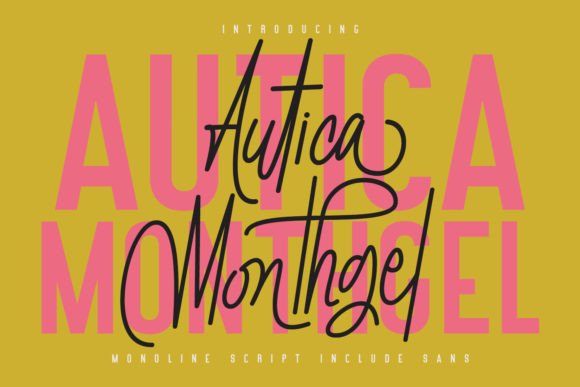 Autica Monthgel: A Modern Sans Serif Typeface for Handmade Branding