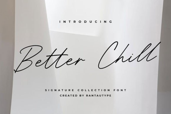 Better Chill: The Perfect Typeface for Modern Campaigns
