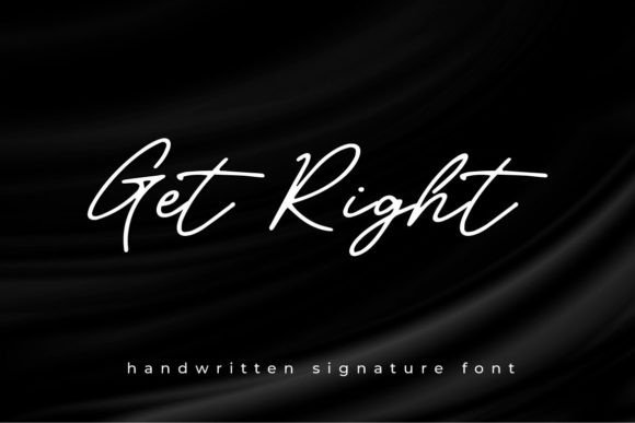 Get Right: A Handwritten Typeface for Authentic Editorial Design