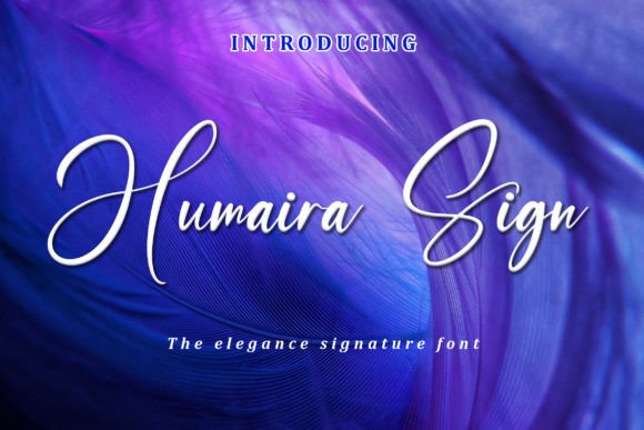 Humaira Sign: The Script Font for Elegant Editorial Design