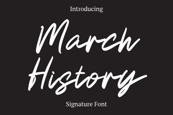 March History: A Signature Script Font for Authentic Branding