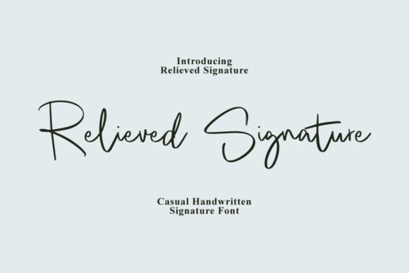 Relieved Signature: The Handmade Typeface for Campaigns That Stand Out