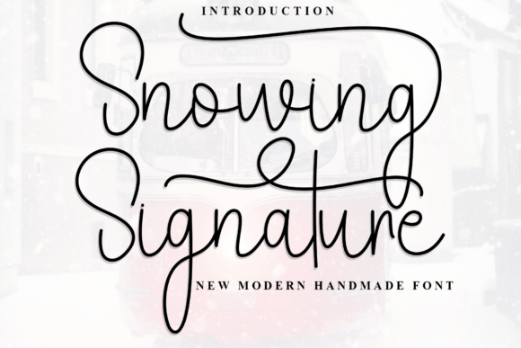 Snowing Signature: The Creative Typeface for Campaigns That Stand Out