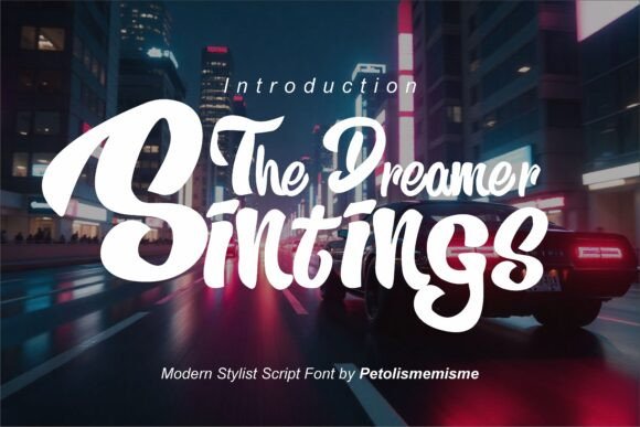 The Dreamer Sintings: The Premium Typeface for Scroll-Stopping Campaigns